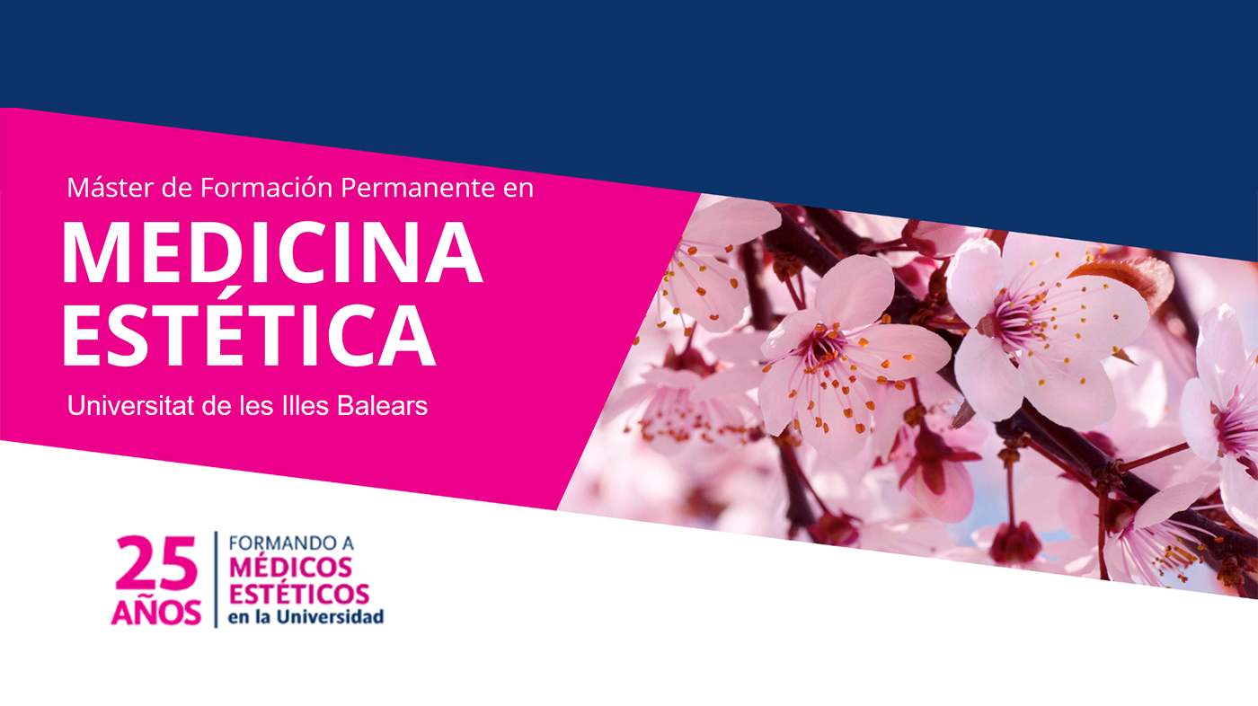 XXVI Edición del Máster de Formación Permanente en Medicina Estética